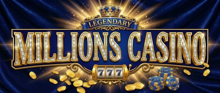 LEGENDARY MILLIONS CASINO